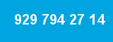 929 794 27 14